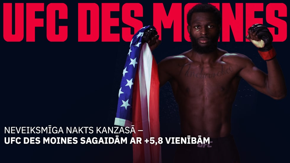 Neveiksmīga nakts Kanzasā – UFC Des Moines sagaidām ar +5,8 vienībām