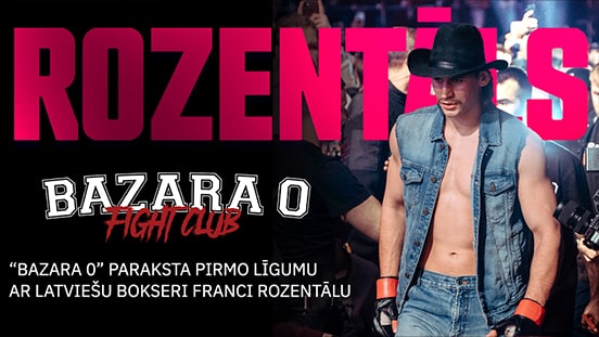 “BAZARA 0” paraksta pirmo līgumu ar latviešu bokseri Franci Rozentālu