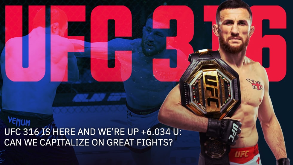 UFC 316 is Here and We’re Up +6.034 U: Can We Capitalize on Great Fights?