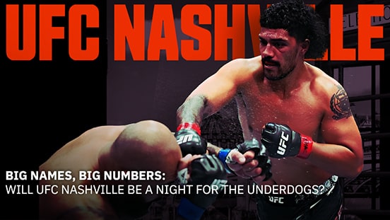 Big Names, Big Numbers: Will UFC Nashville be a Night for the Underdogs?