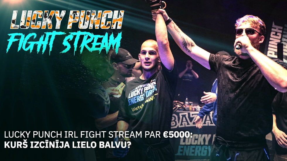 Kurš izcīnīja 5000€? Pilns Lucky Punch IRL Fight Stream atskats