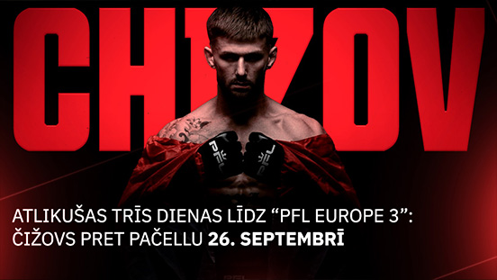 Atlikušas trīs dienas līdz “PFL Europe 3”: Čižovs pret Pačellu 26. septembrī