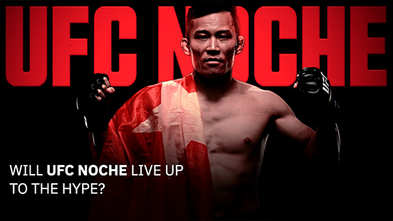 Will UFC Noche Live Up to the Hype?