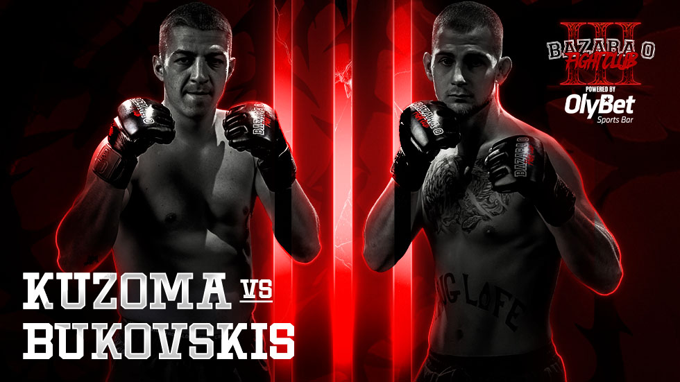 “BAZARA 0 Fight Club III” Welcomes Yaroslav Kuzoma vs. Dans Bukovskis
