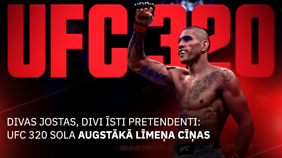 Divas jostas, divi īsti pretendenti: UFC 320 sola augstākā līmeņa cīņas