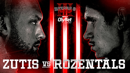 Kristaps Zutis vs. Francis Rozentāls Coming To “BAZARA 0 Fight Club III”