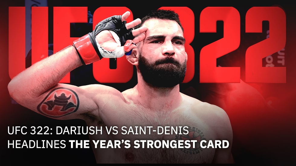 UFC 322: Dariush vs Saint-Denis Headlines the Year’s Strongest Card
