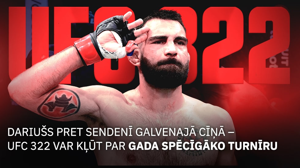 Beneils Dariušs pret Benuā Sendenī galvenajā cīņā – UFC 322 var kļūt par gada spēcīgāko turnīru