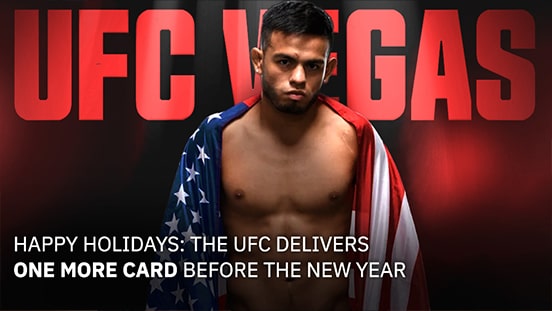 Happy Holidays: The UFC Delivers One More Card Before the New Year