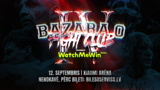 “BAZARA 0 Fight Club IV” atgriežas Rīgā jau 12. septembrī